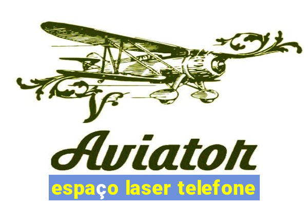 espaço laser telefone