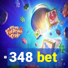 348 bet