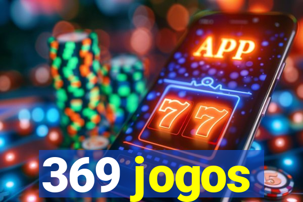 369 jogos