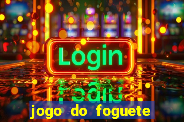 jogo do foguete que da dinheiro