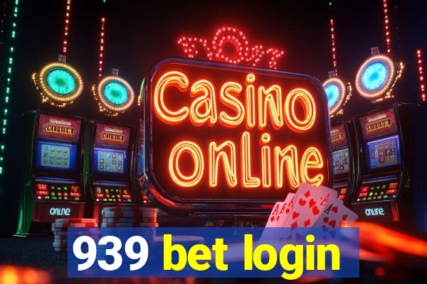 939 bet login