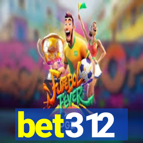 bet312