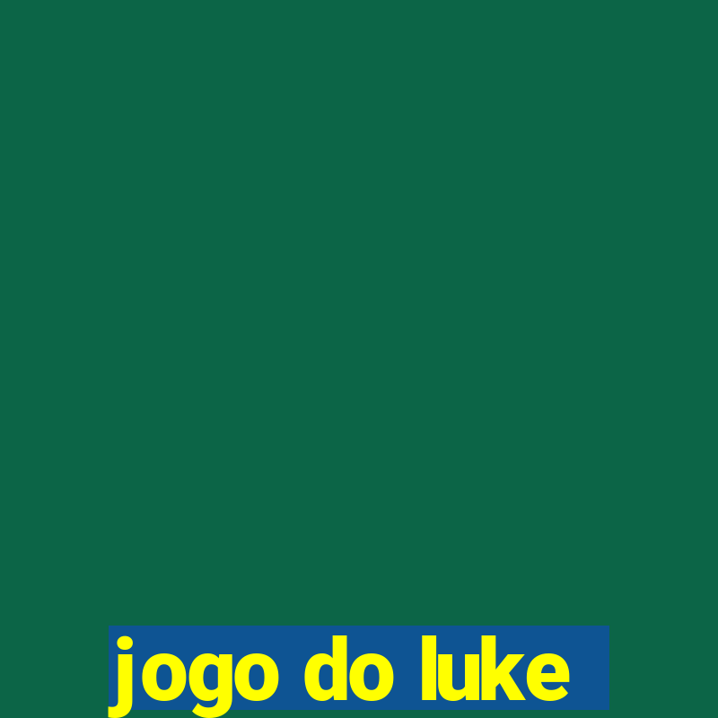 jogo do luke