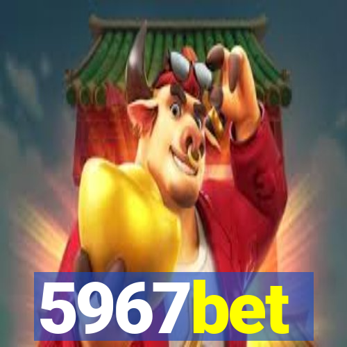 5967bet