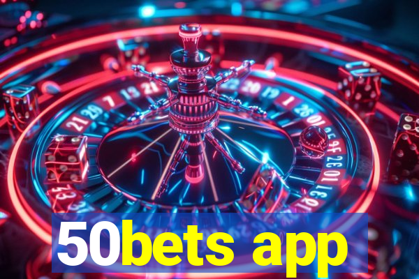 50bets app