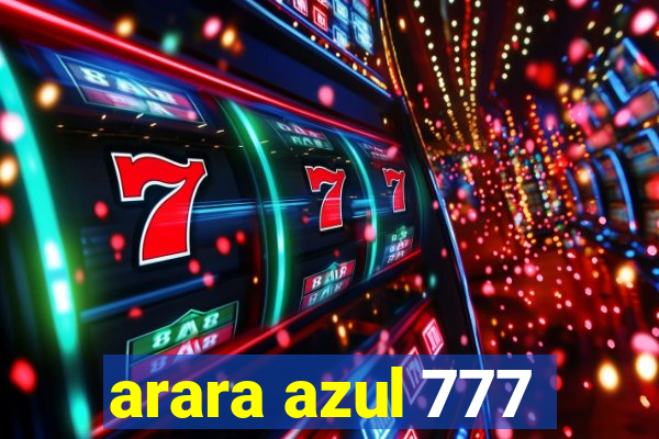 arara azul 777