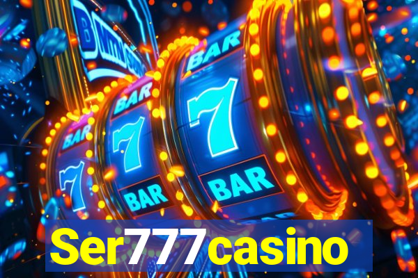 Ser777casino