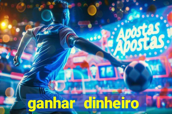 ganhar dinheiro online jogando