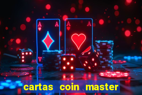 cartas coin master grátis hack