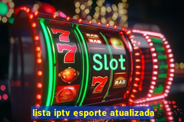 lista iptv esporte atualizada