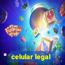 celular legal