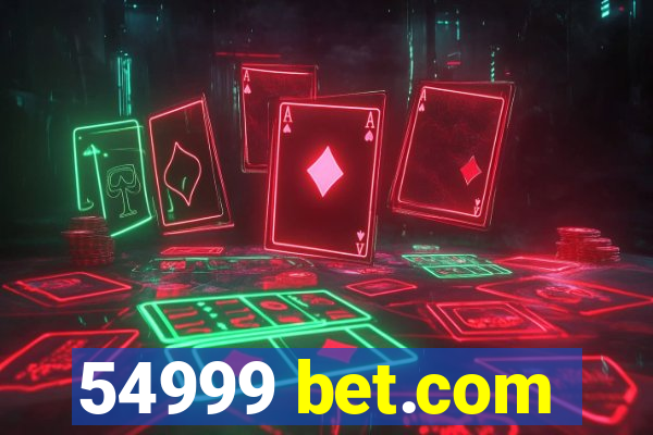 54999 bet.com