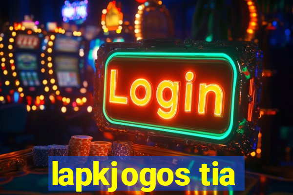 lapkjogos tia