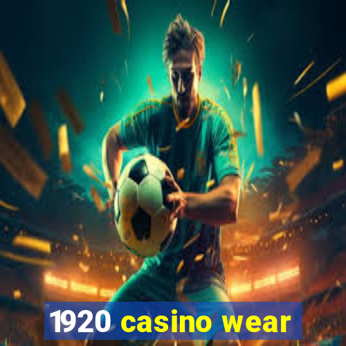 1920 casino wear