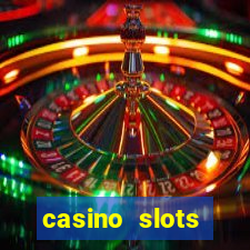 casino slots machines free games