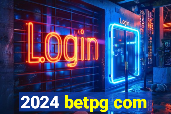 2024 betpg com