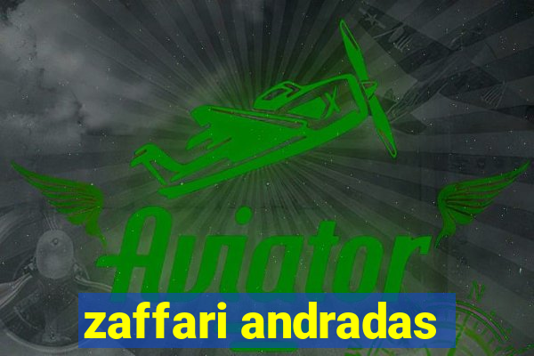 zaffari andradas