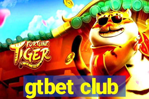 gtbet club