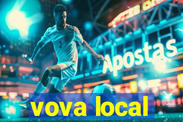 vova local