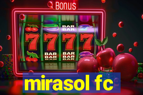 mirasol fc