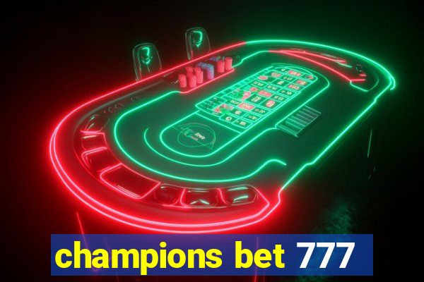 champions bet 777