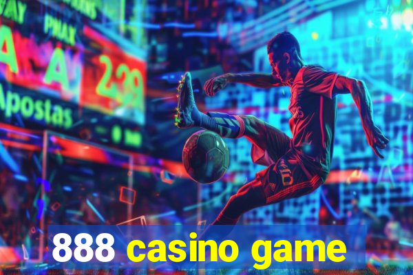 888 casino game