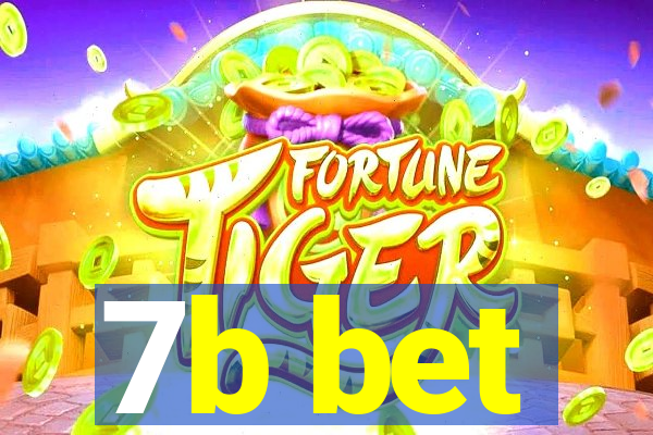 7b bet