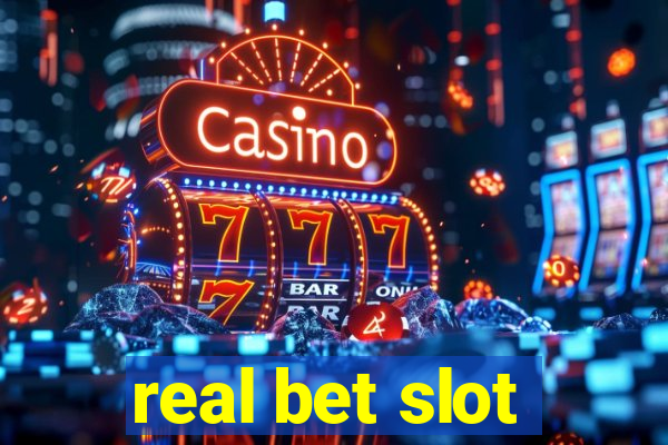 real bet slot