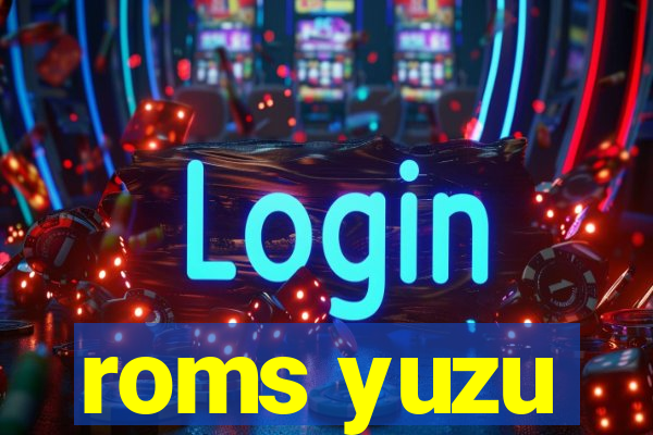 roms yuzu