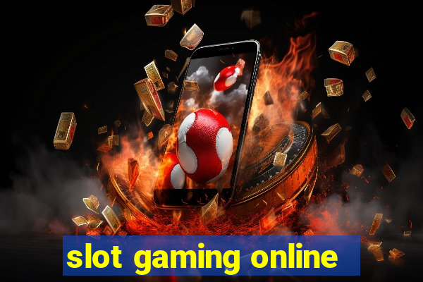 slot gaming online