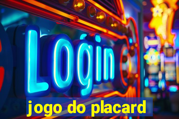 jogo do placard