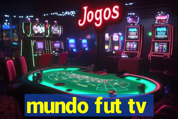 mundo fut tv