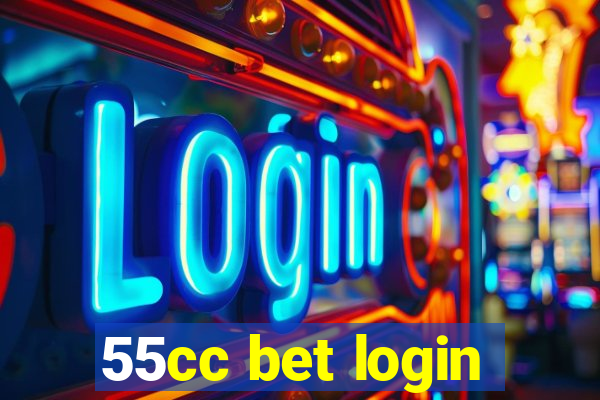 55cc bet login