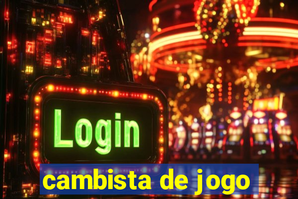 cambista de jogo