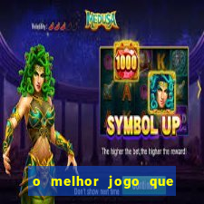 o melhor jogo que ganha dinheiro de verdade