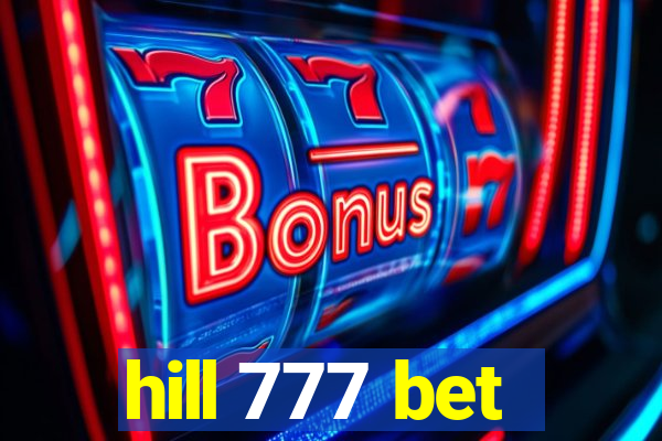 hill 777 bet