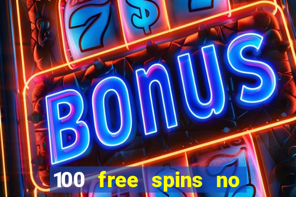 100 free spins no deposit casino usa