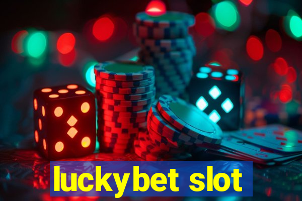 luckybet slot