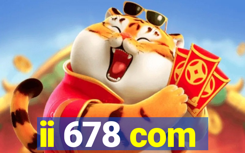 ii 678 com