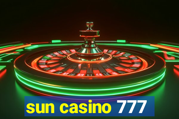 sun casino 777