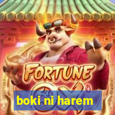 boki ni harem