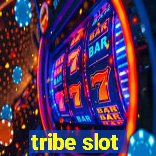 tribe slot