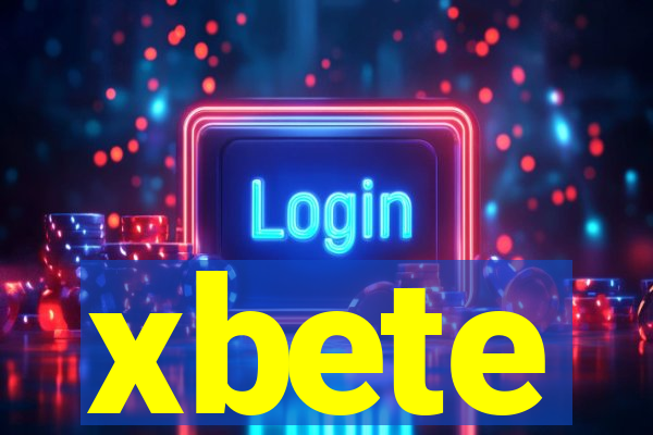 xbete