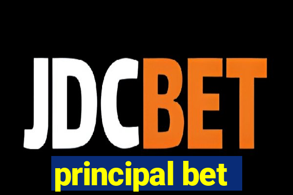 principal bet