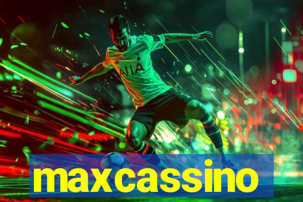 maxcassino