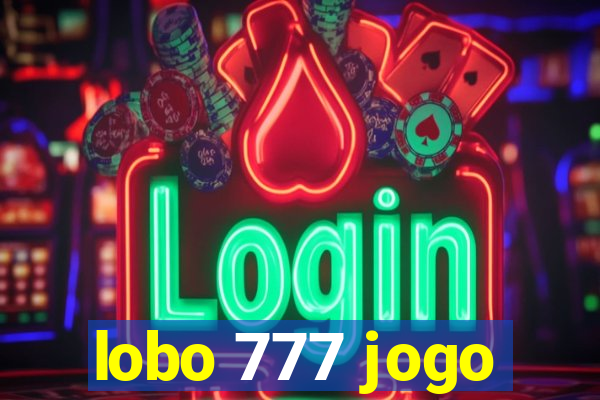 lobo 777 jogo