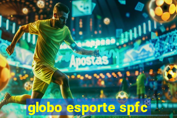 globo esporte spfc