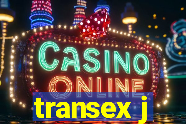 transex j