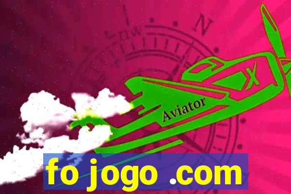 fo jogo .com