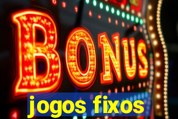 jogos fixos